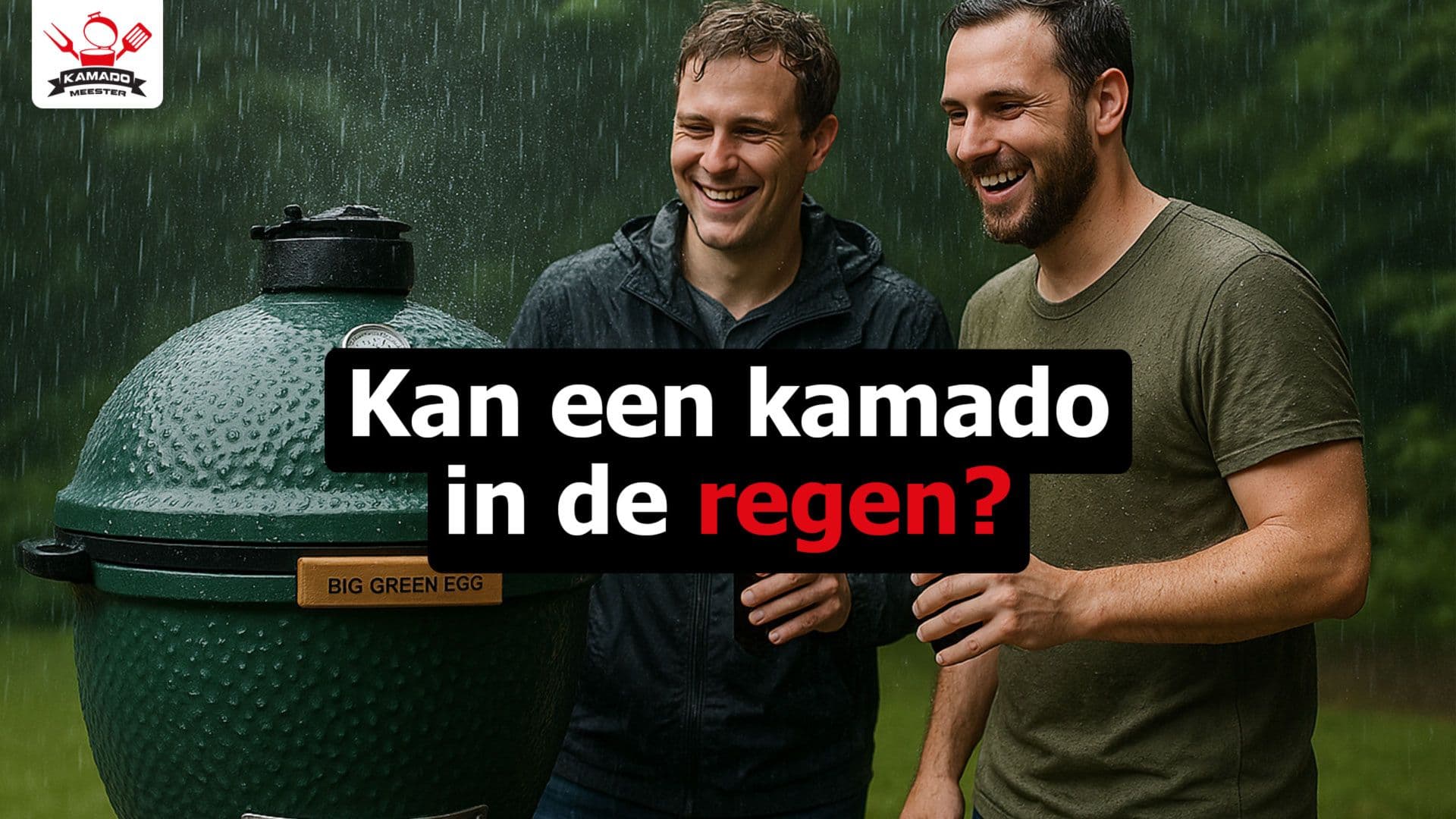 Kan een kamado in de regen?
